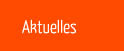 Aktuelles